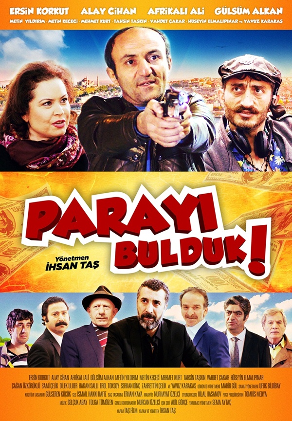 PARAYI BULDUK FİLMİNİN AFİŞİ BÜYÜK İLGİ GÖRDÜ