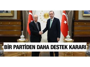 Bir parti daha Cumhur İttifakına destek kararı aldı