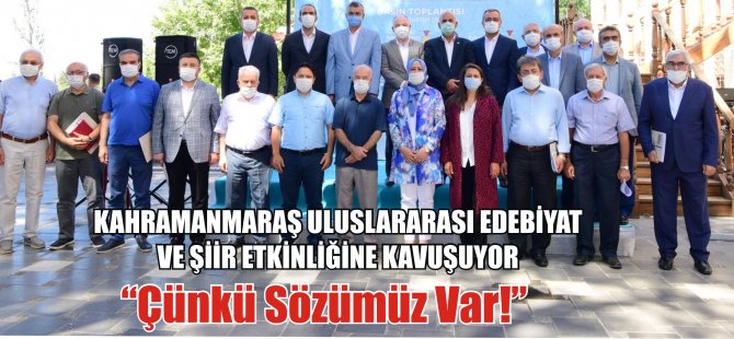 KAHRAMANMARAŞ ULUSLARARASI EDEBİYAT VE ŞİİR ETKİNLİĞİNE KAVUŞUYOR