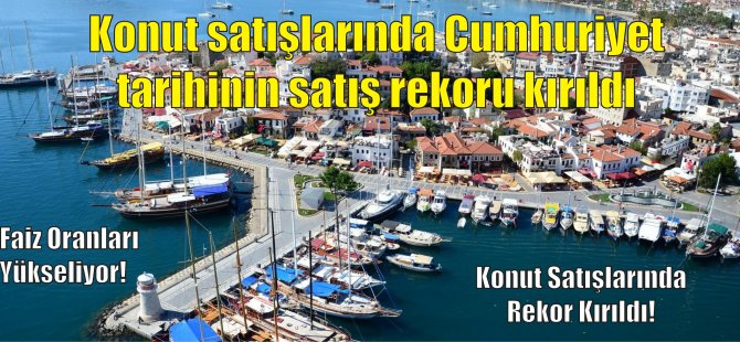 Konut Satışlarında Rekor Kırıldı!