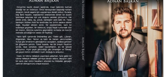 Adnan Başkan’ın “Değişen Hayatlar” adlı kitabına yoğun ilgi