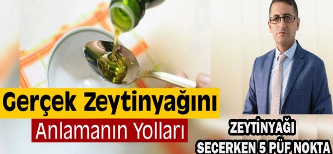 Zeytinyağı Seçerken 5 Püf Nokta