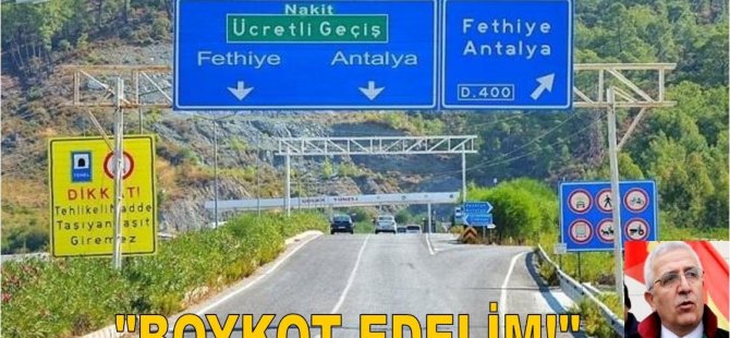 Göcek Tüneli’ne Gelen Zamma Boykot Edelim Çağrısı!