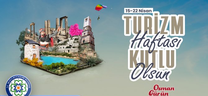 Başkan Gürün Turizm Haftası’nı Kutladı