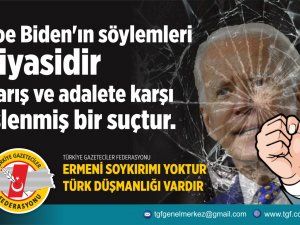 TGF: Biden’ın söylemleri siyasidir, barış ve adalete karşı işlenmiş bir suçtur