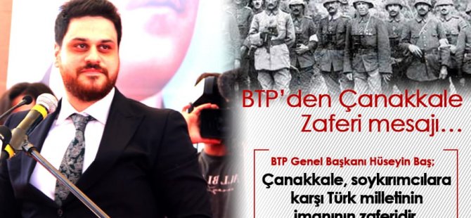 BTP’den Çanakkale Zaferi mesajı