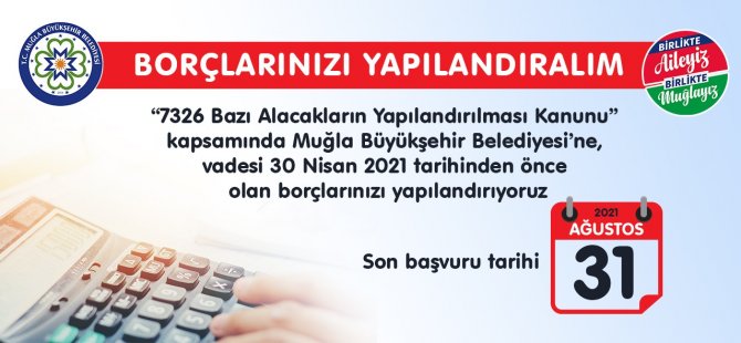 Muğla Büyükşehir Belediyesine Olan Borçlara Yapılandırma Fırsatı