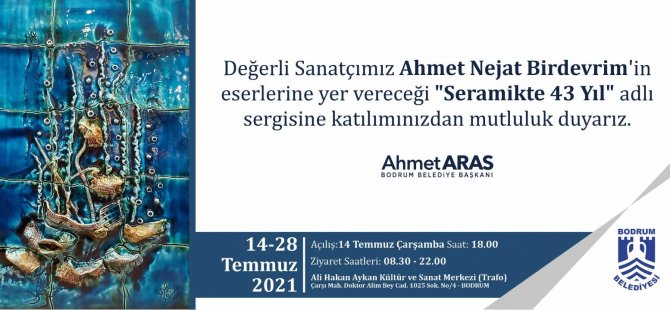 AHMET NEJAT BİRDEVRİM’DEN “SERAMİKTE 43 YIL” SERGİSİ