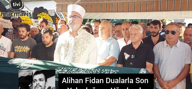 Alihan Fidan Dualarla Son Yolculuğuna Uğurlandı