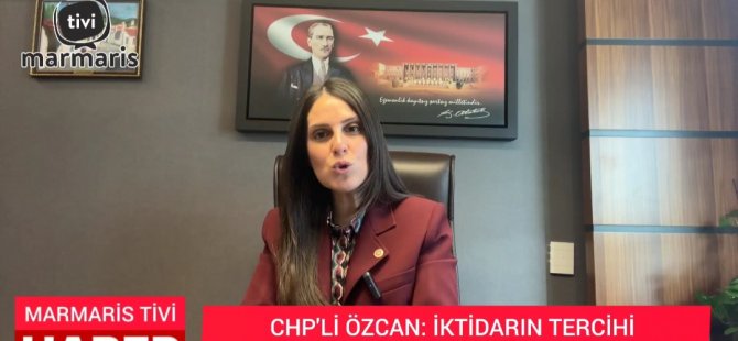 CHP'Lİ ÖZCAN: İKTİDARIN TERCİHİ SARAYA 40 MİLYON, İÇME SUYUNA BİN LİRA !