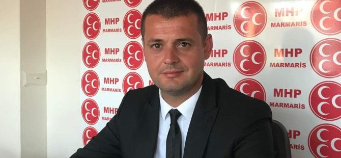 MHP'li Başkan Ünver: "Marmaris Belediye Başkanı Acar Ünlü'yü kınıyorum"