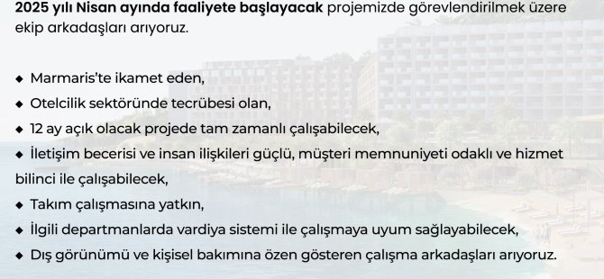 12 AY TURİZM İÇİN MARMARİS’TE ÇALIŞACAK ELEMAN ARANIYOR!