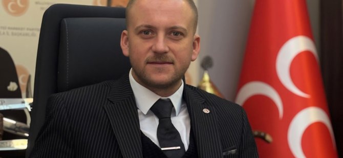 MHP'li Demirel: 'Ülkemiz ve Muğlamızın daha da kalkınacağından şüphemiz yoktur'