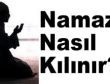 Namaz Kılalım...