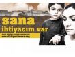 "Sana İhtiyacım Var" uluslararası boyuta taşınıyor