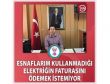 ESNAF ODASINDAN ELEKTRİK KESİLMESİNE SON VERİLSİN!