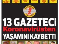 Türkiye’de koronavirüsten 13 gazeteci hayatını kaybetti